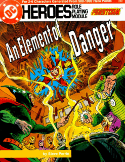 DC Heroes RPG – Firestorm “An Element of Danger”