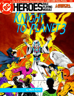 DC Heroes RPG – Legion of Superheroes “Knight to Planet 3”